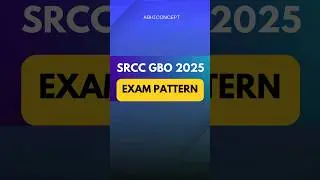 SRCC GBO - 2025  EXAM PATTERN | MARKING SCHEME #srccgboexam #srccgboexampattern #srcc #srccrgbo