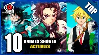 Mejores Animes SHONEN Actuales