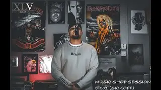 SICKOFF - MUSIC SHOP SESSION (EP-01)