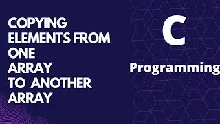 C program to copy elements from one array to another array.