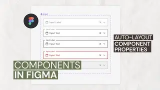 Create an Input Component in Figma - UI Design Tutorial