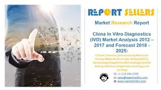China In Vitro Diagnostics IVD Market Research Report