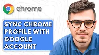 How To Sync Google Chrome Profile With Google Account [2025 Guide]