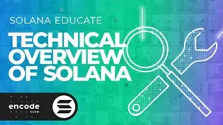 Technical Overview of Solana