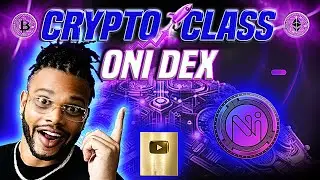 🔥 CRYPTO CLASS: ONI DEX | TRADE & CONNECT | ALL IN ONE ECOSYSTEM | LAUNCHPAD | SOCIAL NETWORK