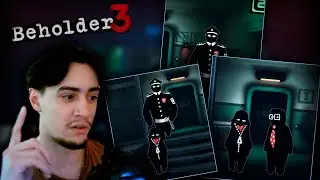 АРЕСТ И НОВЫЕ СОСЕДИ►Beholder 3 #3