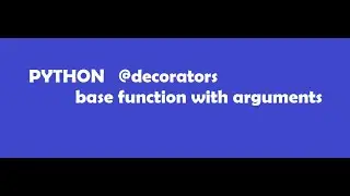 #2 Python decorator base function with arguments|  Python Tutorials for beginners in Hindi 