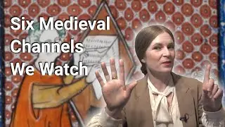 Five Plus One YouTube Channels to Get You Started - Medieval Channels We Watch