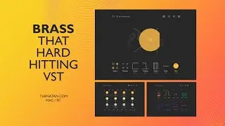 Introducing BRASS By Thenatan - That Hard Hitting Trap VST ( Audio Demo )