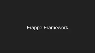 What is a Frappe Framework