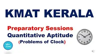 KMAT KERALA |Preparatory Videos| Quantitative Aptitude-Clock(Shortcuts)