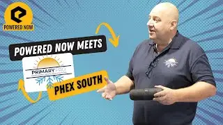 Powered Now Meets: Primary Pro @ PHEX South