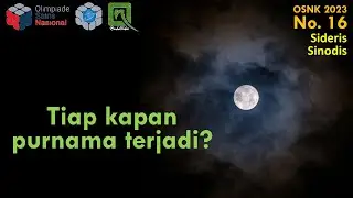 Pembahasan OSNK Astronomi 2023, no 16 - Purnama dalam 2000 tahun