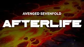 Avenged Sevenfold - Afterlife | Lyrics