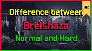 Differences in Brelshaza Hard - Gate 6