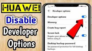 How To Disable Developer Options On Huawei Mobile Phones | Huawei Turn Off Developer Mode