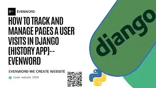 How to track and manage pages a user visits in Django (History App) 