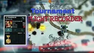 TOURNAMENT FLIGHT RECORDER | VS TUANPRO.HD    #artofwar3 #geargames