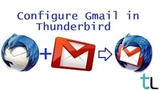 Configure gmail in Thunderbird | POP3 & IMAP
