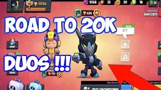 ROAD TO 20K TROPHIES !! (PLAYING DUOS ) !!! - Brawl Stars