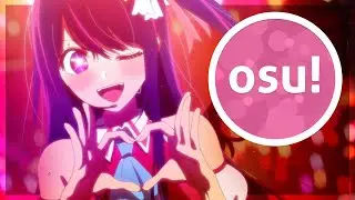 Oshi no Ko Full OP | YOASOBI - Idol | osu!