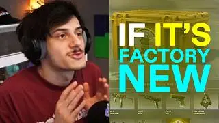 IF IT'S FACTORY NEW...
