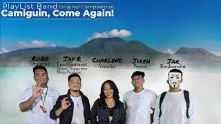 Camiguin, Come Again! - PlayList Band (Official Audio) | Lyrics Video | Original Composition