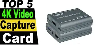 TOP 5 Best 4K Video Capture Card Review 2023