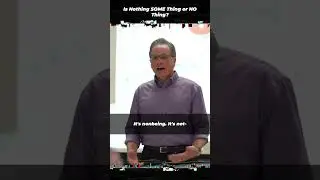 Is Nothing SOME Thing or NO Thing?