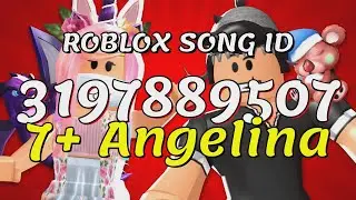 7+ Angelina Roblox Song IDs/Codes
