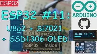 ESP32 #11: Weather Station with Si7021 and OLED