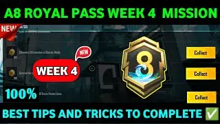 A8 WEEK 4 MISSION | PUBG WEEK 4 MISSION EXPLAINED A8 | A8 ROYAL PASS WEEK 4  MISSION | C7S19 WEEK 4