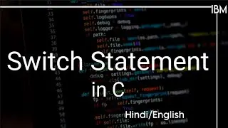 Switch Case in C