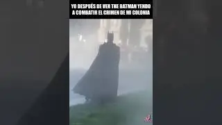 Saliendo de ver The Batman yendo a combatir el crimen