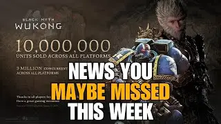 Gaming News - Black Myth: Wukong sells 10 Million, Space Marine 2 Roadmap, Ubisoft Annoys Players