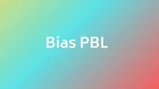 Bias PBL: School Assignment