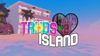TRHDS Island - (S2, EP5)