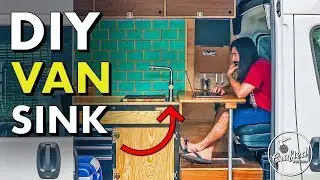 How To Install A KITCHEN SINK In A CAMPER VAN 🚐 DIY Camper Van Build 