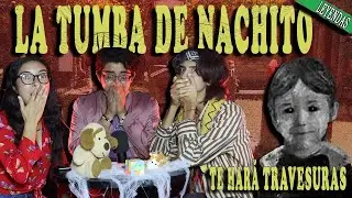 La leyenda de la tumba de Nachito | Noches de Terror | Moyrecomienda