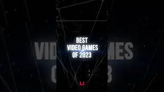 Our Best Video Games of 2023!