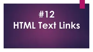 Lecture num 12:HTML TextLinks