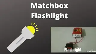 Matchbox Flashlight