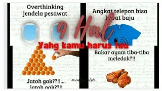 9 Hal yang kamu harus tau