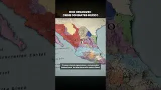 How Organized Crime Dominates Mexico. #shorts