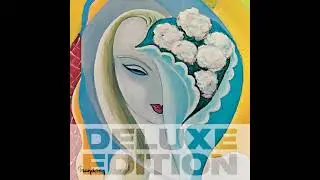 Derek and the Dominos - Roll It Over (Deluxe Edition)