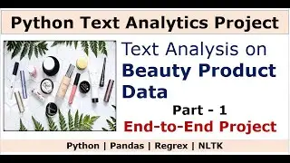 Python Exploratory Data Analysis on Text Data | Beauty Product Data Analysis [Part-1]