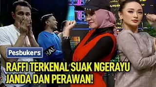 Raffi terkenal suka ngerayu janda dan perawan!