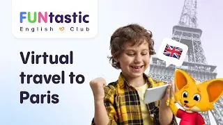 FUNtastic English Club: Virtual Trip to Paris English Broadcast 🇫🇷✈️