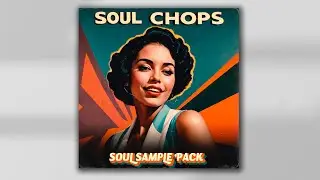 FREE VINTAGE SAMPLE PACK - "SOUL CHOPS" Vol.1 | Soul Samples