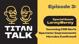Titan Talk! Hosted by Isiah and Killgoon // October 9th feat. LermyWermy